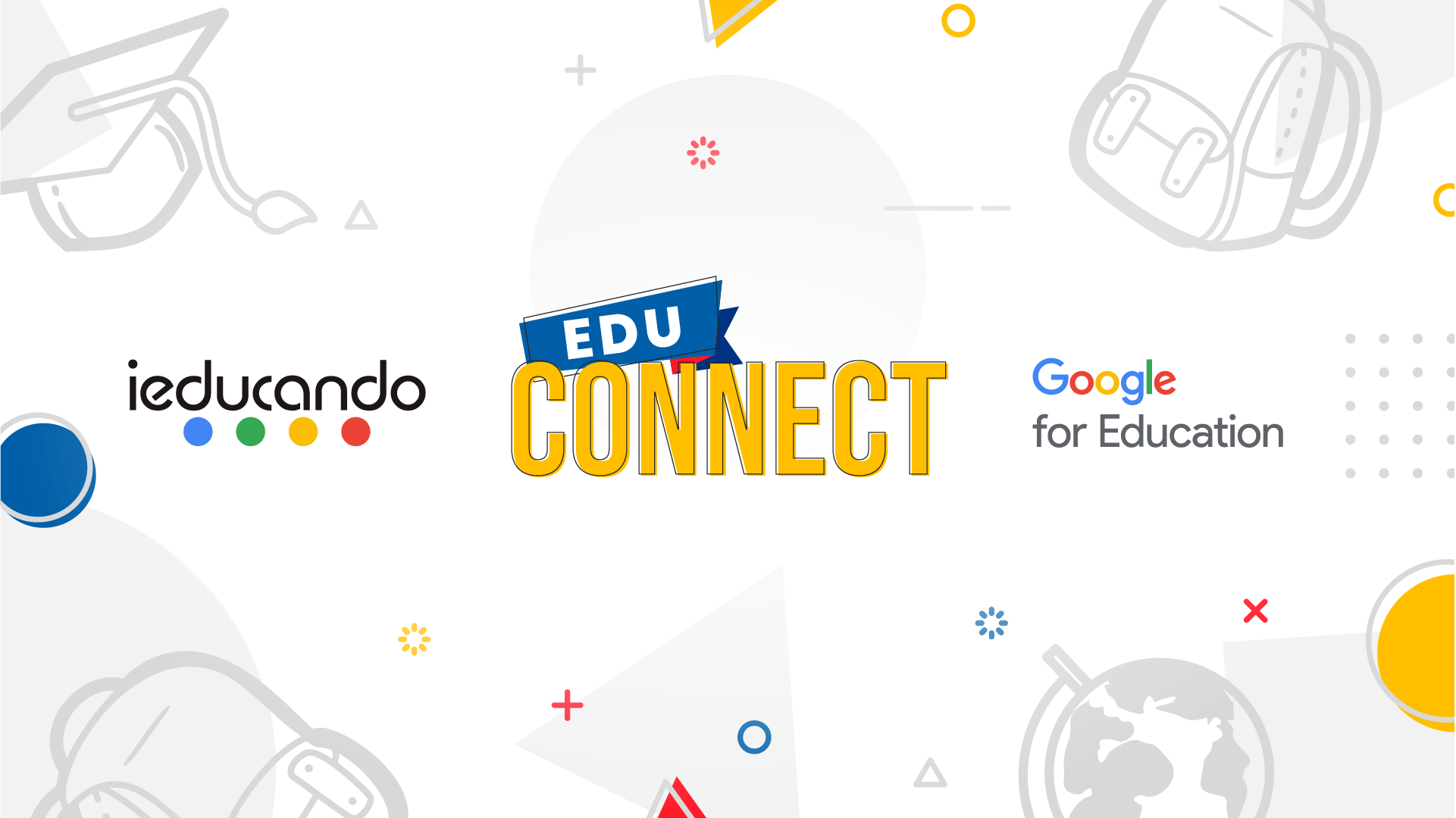 EduConnect ieducando Google for Education Ciudad de Mexico