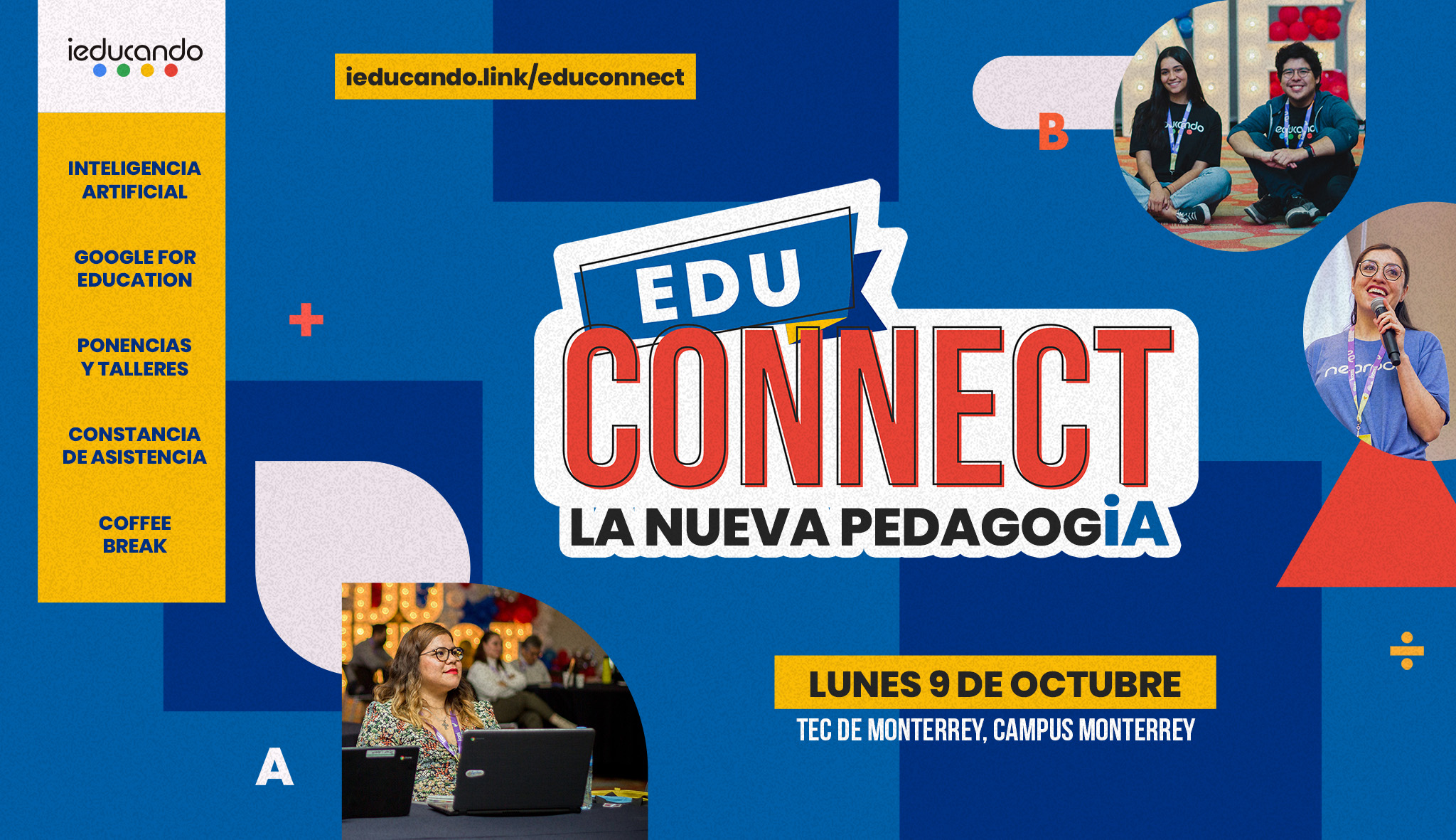 ieducando EduConnect Monterrey 2023 La nueva pedagogia en el Tec de Monterrey